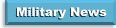 Military News